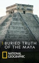 Buried Truth of the Maya