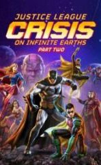 Justice League Crisis on Infinite Earths Part Two